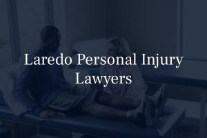 Laredo personal injury lawyer